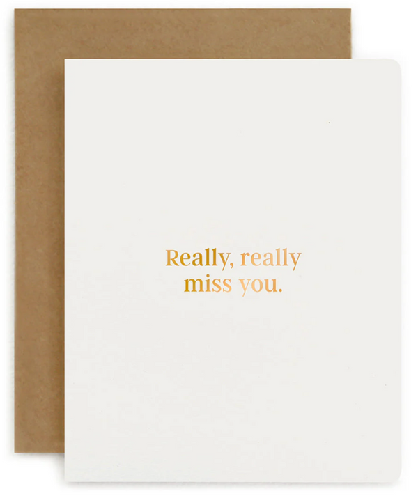 Really, really miss you Greeting Card